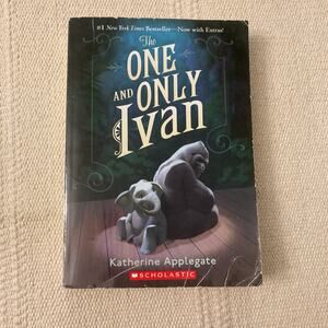 The One and Only Ivan by Katherine Applegate book Scholastic